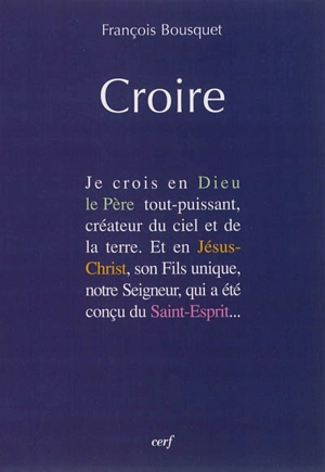 Croire - François Bousquet