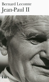 Jean-Paul II - Bernard Lecomte