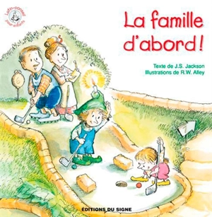 La famille d'abord ! - James S. Jackson