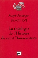 La théologie de l'histoire de saint Bonaventure - Benoît 16