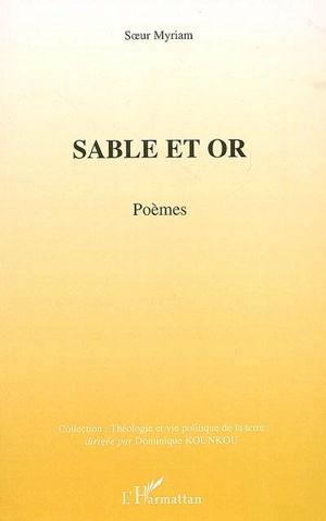 Sable et or : poèmes - Myriam