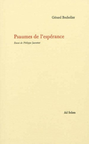 Psaumes de l'espérance - Gérard Bocholier