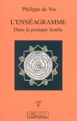 L'ennéagramme : dans la pratique soufie - Philippe Amanoullah de Vos