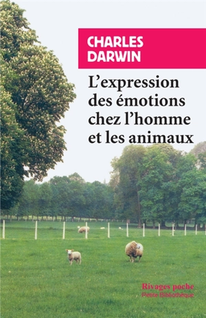 L'expression des émotions chez l'homme et les animaux. Esquisse biographique d'un petit enfant - Charles Darwin