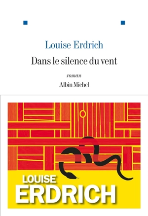 Dans le silence du vent - Louise Erdrich