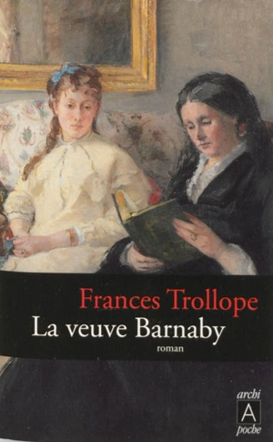 La veuve Barnaby - Frances Milton Trollope