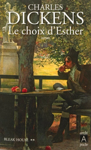 Bleak house. Vol. 2. Le choix d'Esther - Charles Dickens