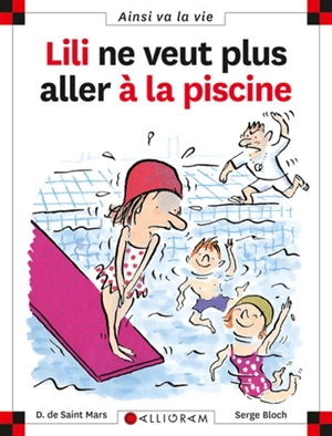 Lili ne veut plus aller à la piscine - Dominique de Saint-Mars