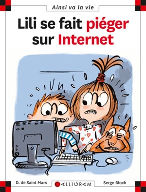 Lili se fait piéger sur Internet - Dominique de Saint-Mars