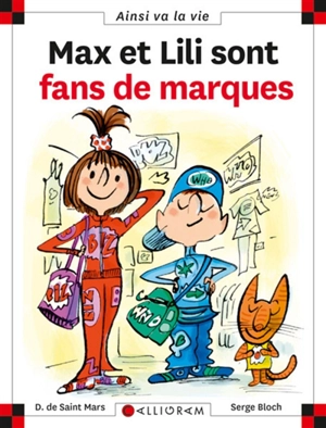 Max et Lili sont fans de marques - Dominique de Saint-Mars