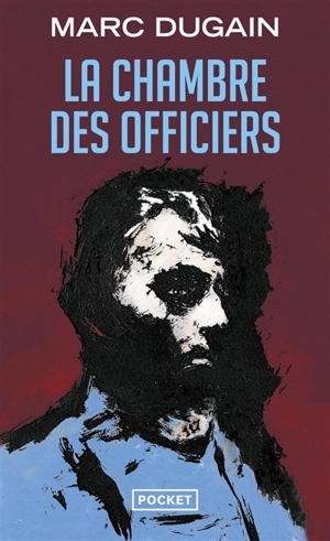 La chambre des officiers - Marc Dugain