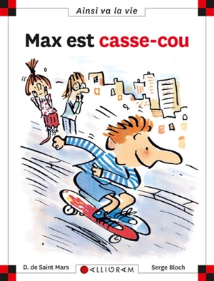 Max est casse-cou - Dominique de Saint-Mars