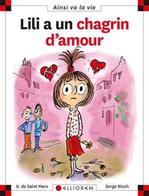 Lili a un chagrin d'amour - Dominique de Saint-Mars