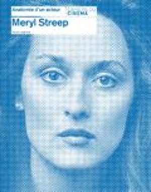 Meryl Streep - Karina  Longworth