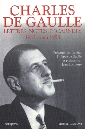 Lettres, notes et carnets. Vol. 2. 1942-mai 1958 - Charles de Gaulle