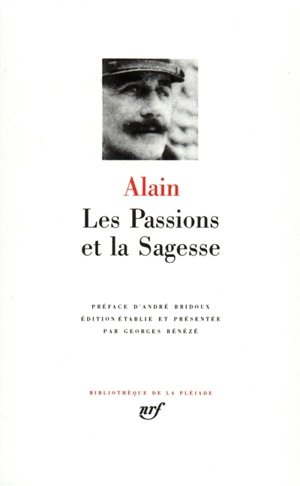 Les Passions et la sagesse - Alain