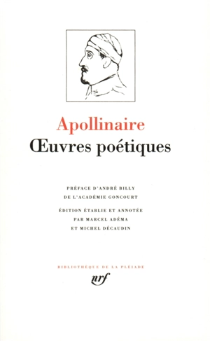 Oeuvres poétiques complètes - Guillaume Apollinaire