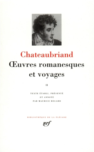 Oeuvres romanesques et voyages. Vol. 2 - François René de Chateaubriand