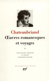 Oeuvres romanesques et voyages. Vol. 2 - François René de Chateaubriand