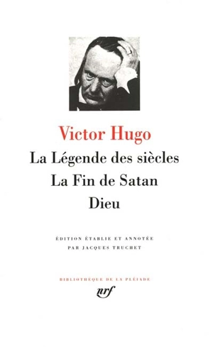 La légende des siècles. La fin de Satan. Dieu - Victor Hugo