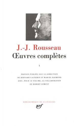 Oeuvres complètes. Vol. 1 - Jean-Jacques Rousseau