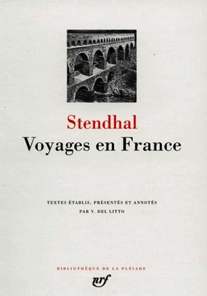 Voyages en France - Stendhal