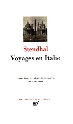 Voyages en Italie - Stendhal