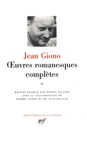 Oeuvres romanesques complètes. Vol. 2 - Jean Giono