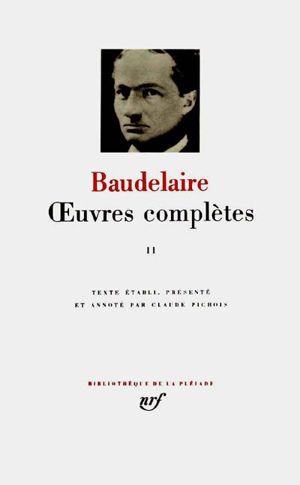 Oeuvres complètes. vol. 2 - Charles Baudelaire