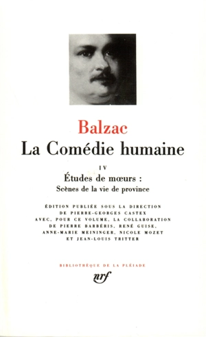 La Comédie humaine. Vol. 4. La muse du département - Honoré de Balzac