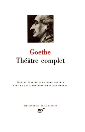 Théâtre complet - Johann Wolfgang von Goethe