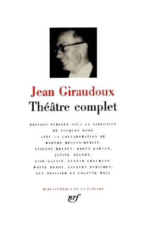 Théâtre complet de Jean Giraudoux - Jean Giraudoux