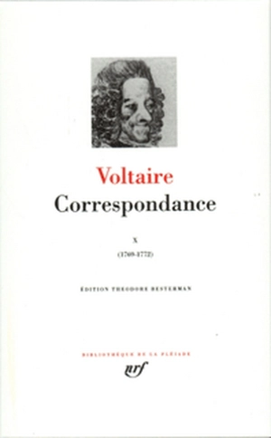 Correspondance. Vol. 10. Octobre 1769-juin 1772 - Voltaire