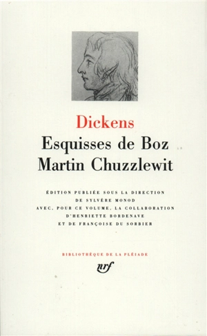 Oeuvres. Vol. 8. Esquisses de Boz. Martin Chuzzlewit - Charles Dickens