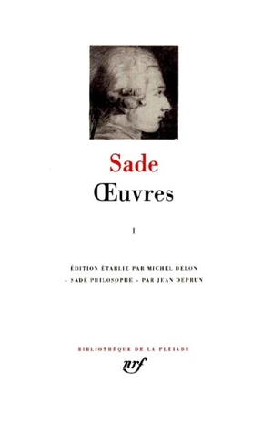 Oeuvres. Vol. 1 - Donatien Alphonse François de Sade