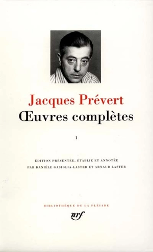 Oeuvres complètes. Vol. 1 - Jacques Prévert