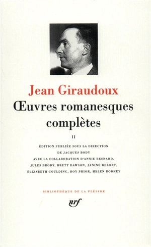 Oeuvres romanesques complètes. Vol. 2 - Jean Giraudoux