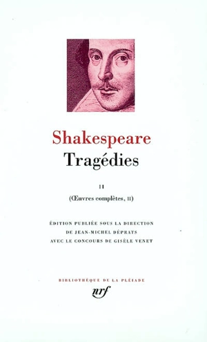 Oeuvres complètes. Vol. 2. Tragédies. Vol. 2 - William Shakespeare