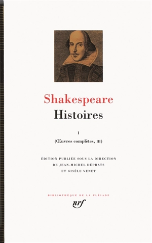 Oeuvres complètes. Vol. 3. Histoires. Vol. 1 - William Shakespeare