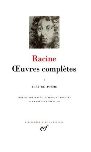 Oeuvres complètes. Vol. 1. Théâtre, poésie - Jean Racine