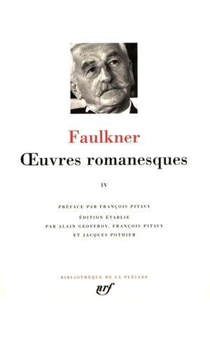 Oeuvres romanesques. Vol. 4 - William Faulkner