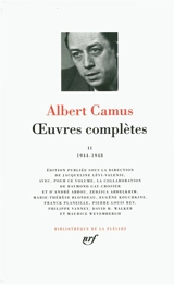Oeuvres complètes. Vol. 2. 1944-1948 - Albert Camus