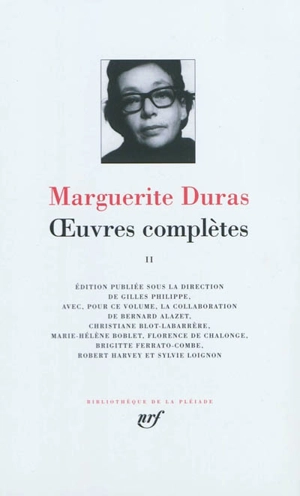 Oeuvres complètes. Vol. 2 - Marguerite Duras