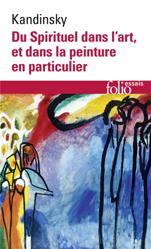 Du spirituel dans l'art et dans la peinture en particulier - Vassily Kandinsky