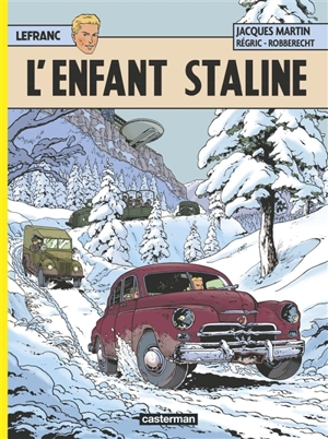 Lefranc. Vol. 24. L'enfant Staline - Thierry Robberecht