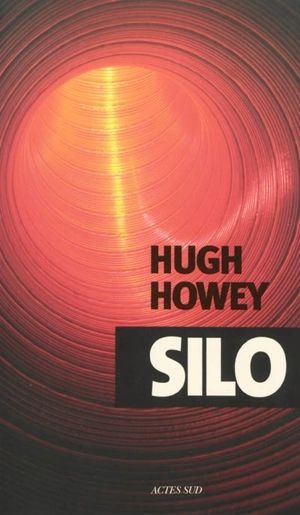 Silo. Vol. 1. Silo - Hugh Howey