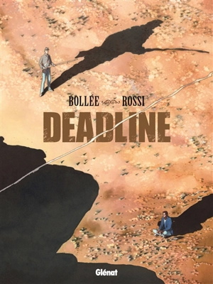 Deadline - Laurent-Frédéric Bollée