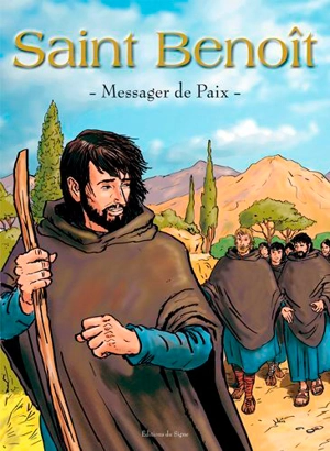 Saint Benoît : messager de la paix - Guy Lehideux