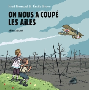 On nous a coupé les ailes - Frédéric Bernard