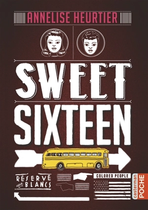 Sweet sixteen - Annelise Heurtier